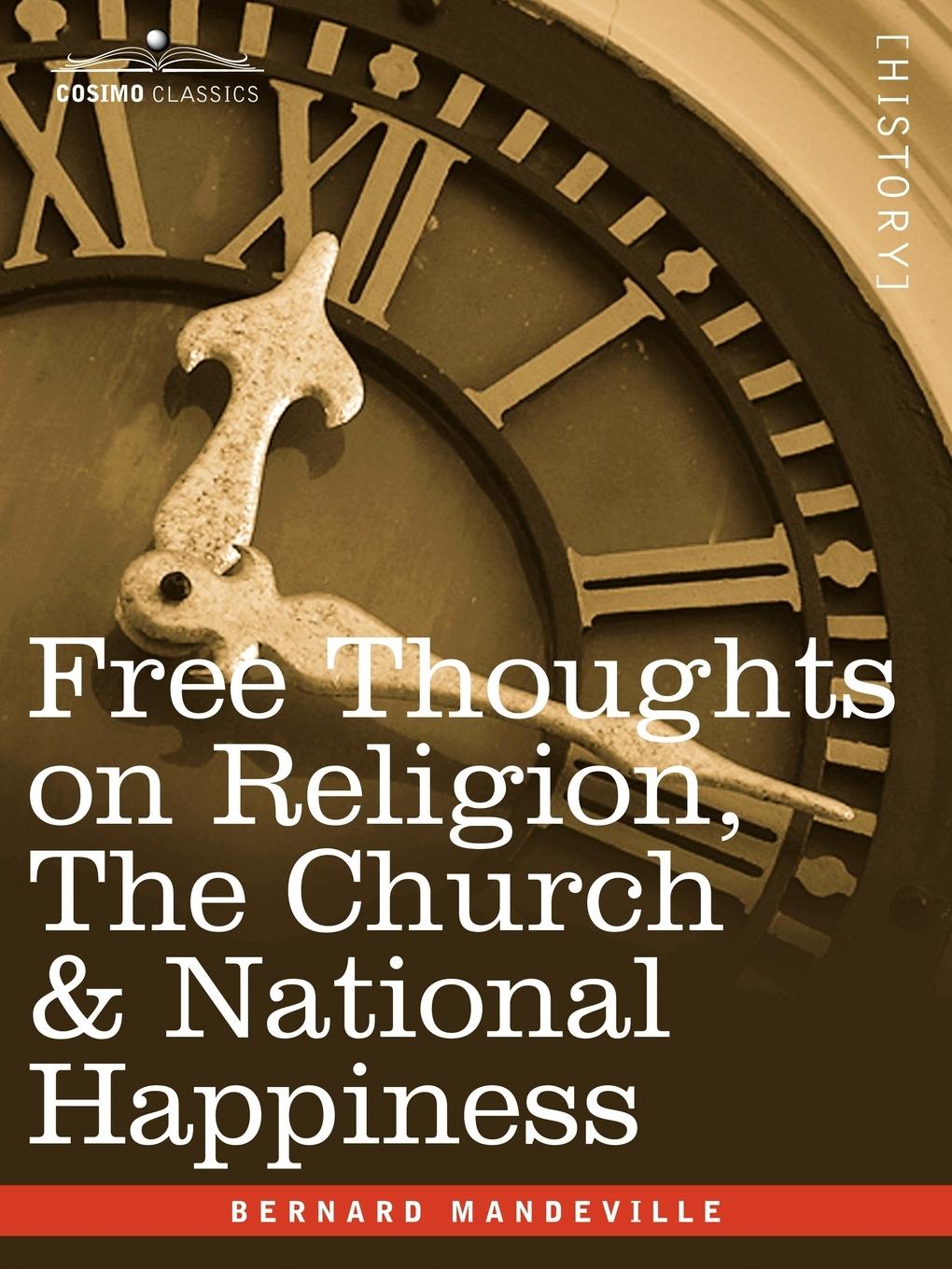 Free Thoughts on Religion, the Church & National Happiness