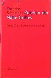 Zeichen der Nähe Gottes