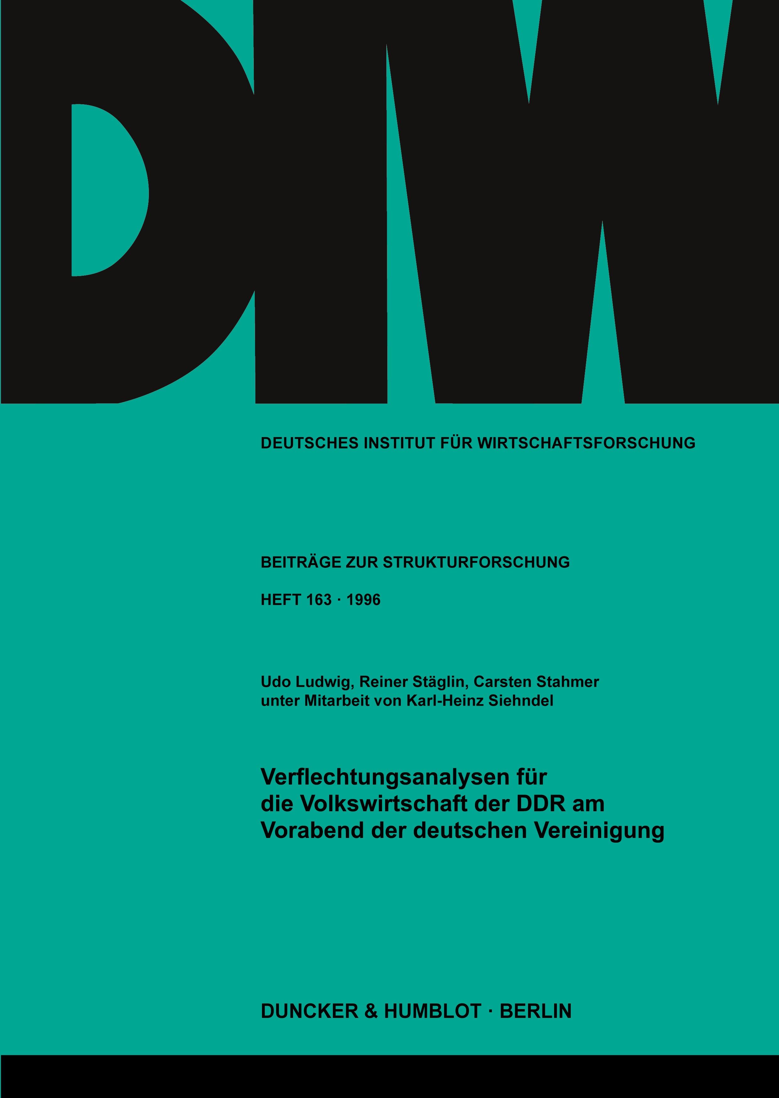 Verflechtungsanalysen für die Volkswirtschaft der DDR am Vorabend der deutschen Vereinigung.