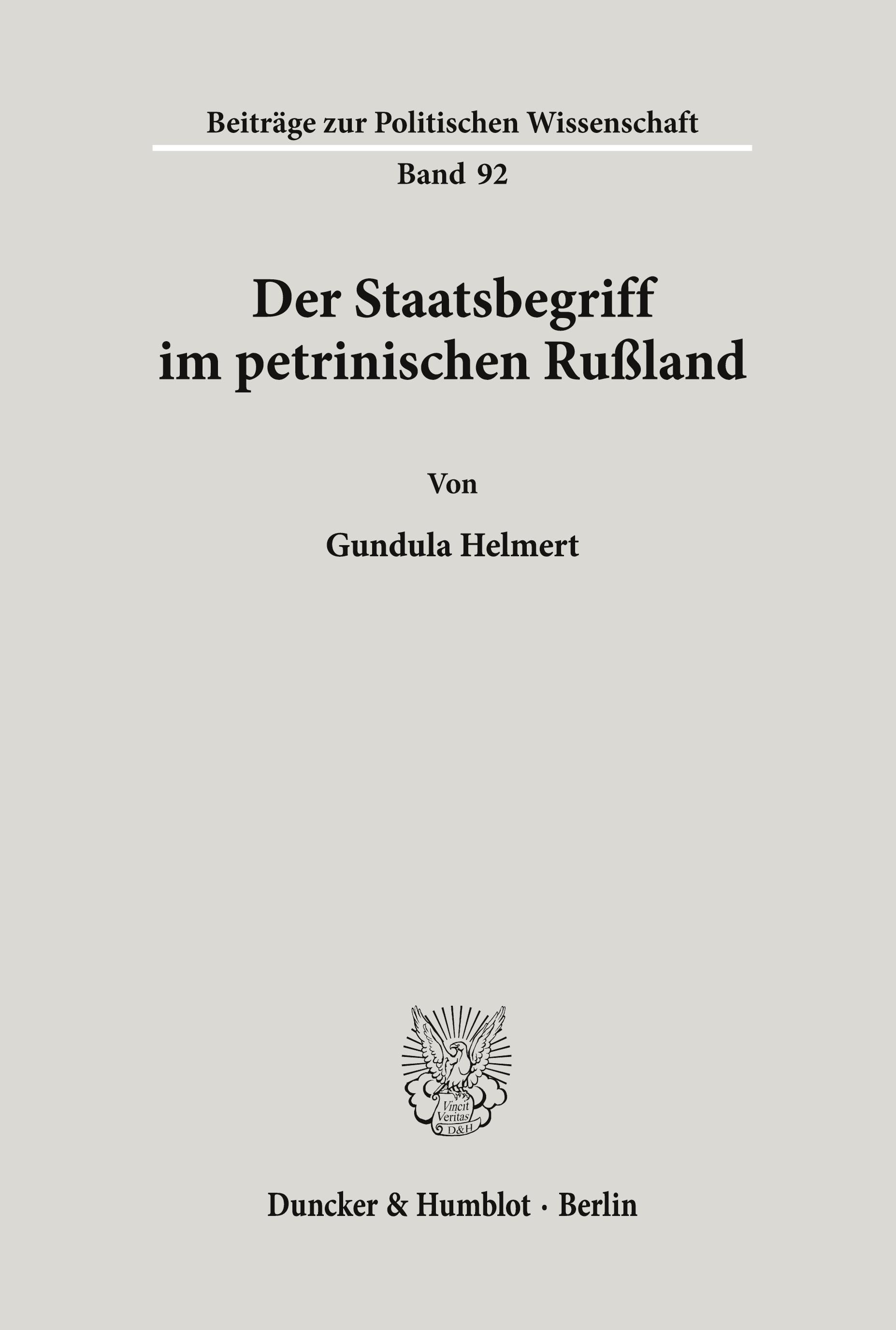 Der Staatsbegriff im petrinischen Rußland.