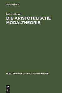 Die Aristotelische Modaltheorie