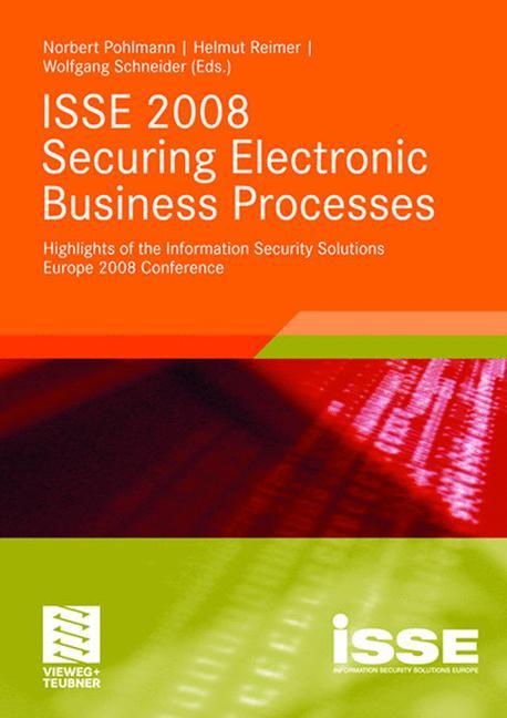 ISSE 2008 Securing Electronic Business Processes