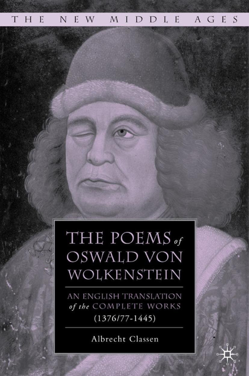 The Poems of Oswald Von Wolkenstein