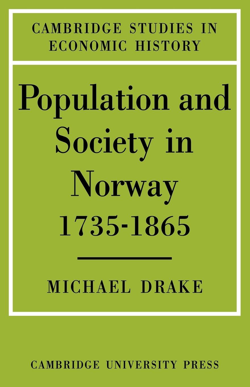 Population and Society in Norway 1735 1865