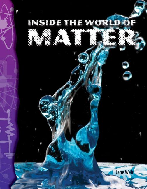 Inside the World of Matter