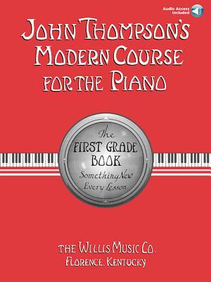 John Thompson's Modern Course for the Piano - First Grade (Book/Online Audio)