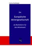 Die Europäische Aktiengesellschaft als Rechtsform für den Mittelstand