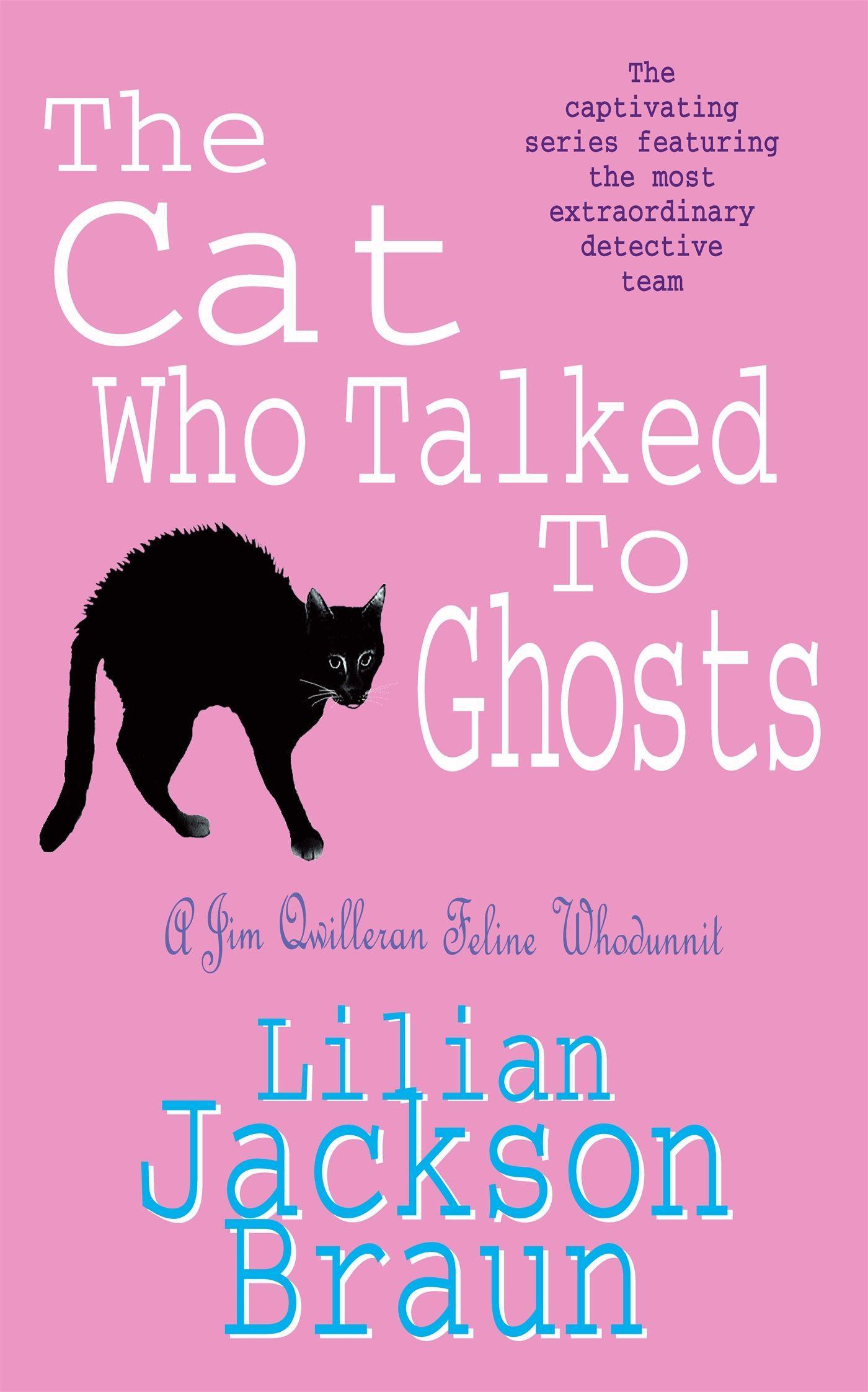 The Cat Who Talked to Ghosts (The Cat Who... Mysteries, Book 10)