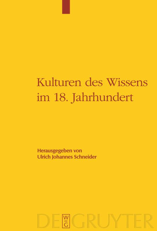 Kulturen des Wissens im 18. Jahrhundert