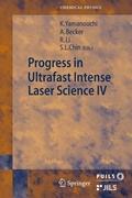 Progress in Ultrafast Intense Laser Science