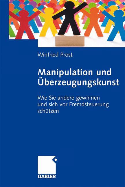 Manipulation und Überzeugungskunst