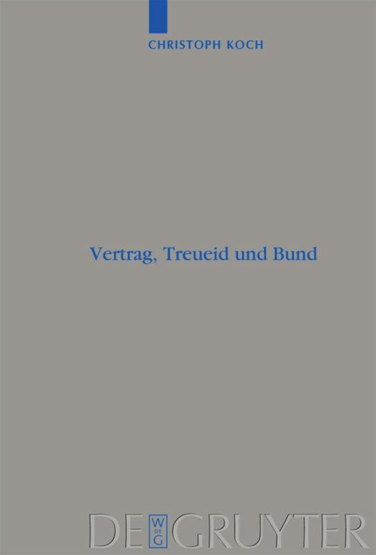 Vertrag, Treueid und Bund