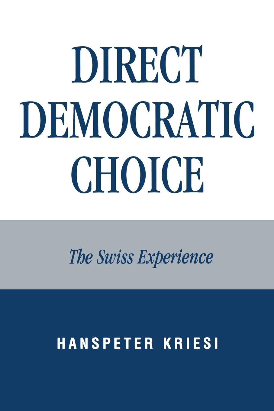 Direct Democratic Choice