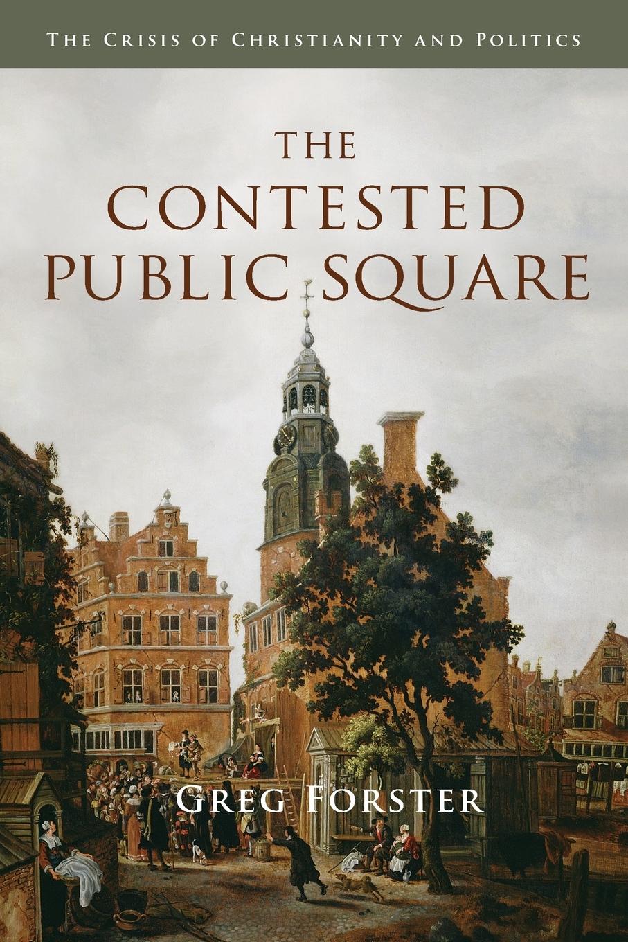 The Contested Public Square