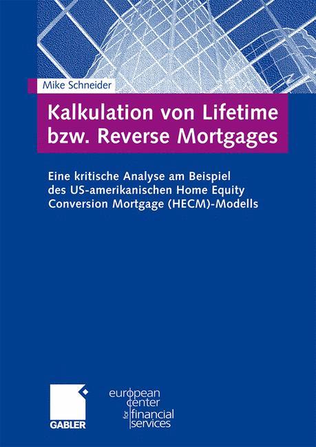 Kalkulation von Lifetime bzw. Reverse Mortgages