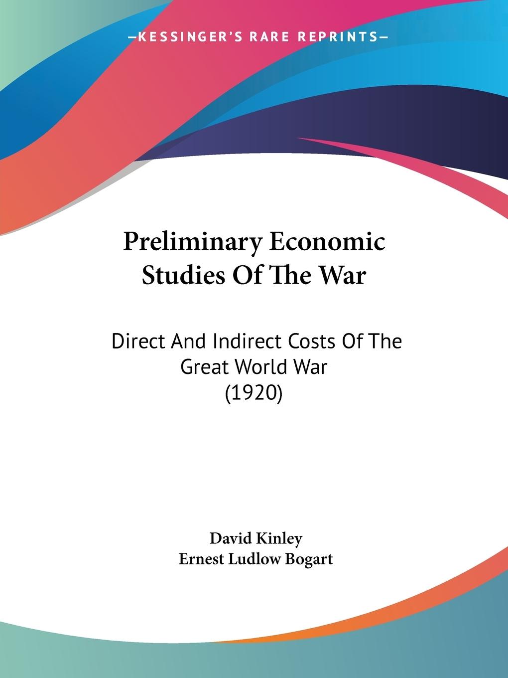 Preliminary Economic Studies Of The War