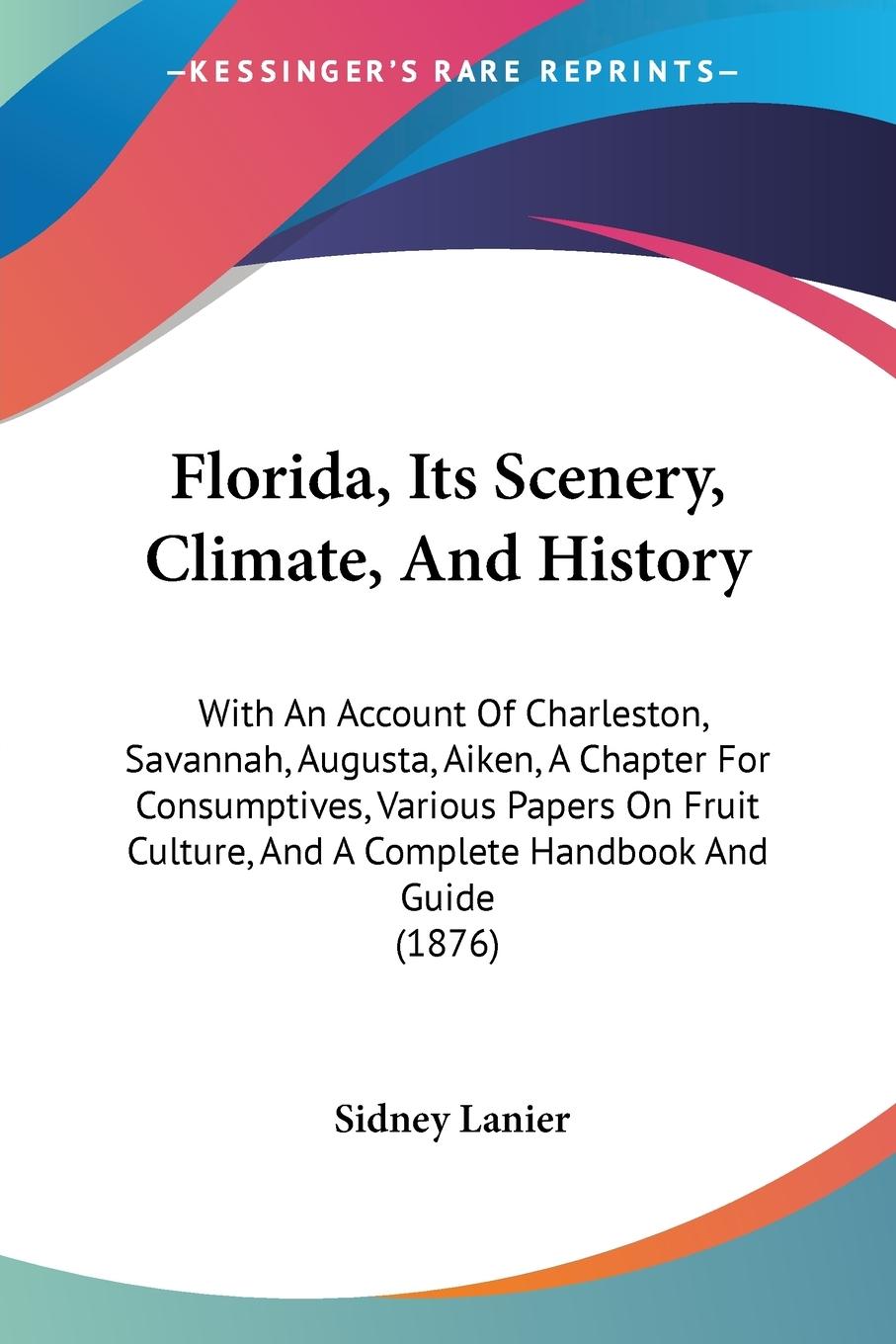 Florida, Its Scenery, Climate, And History