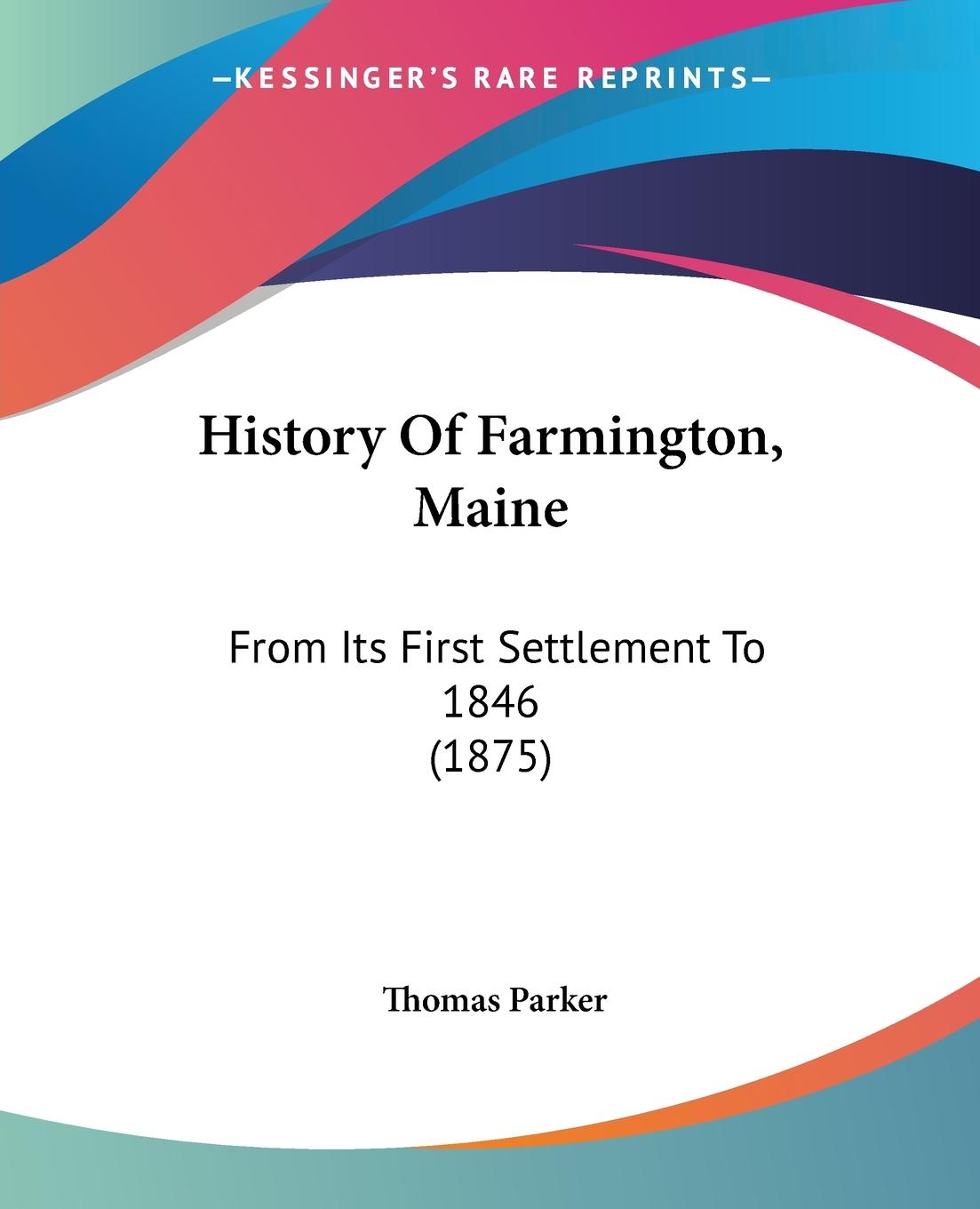 History Of Farmington, Maine