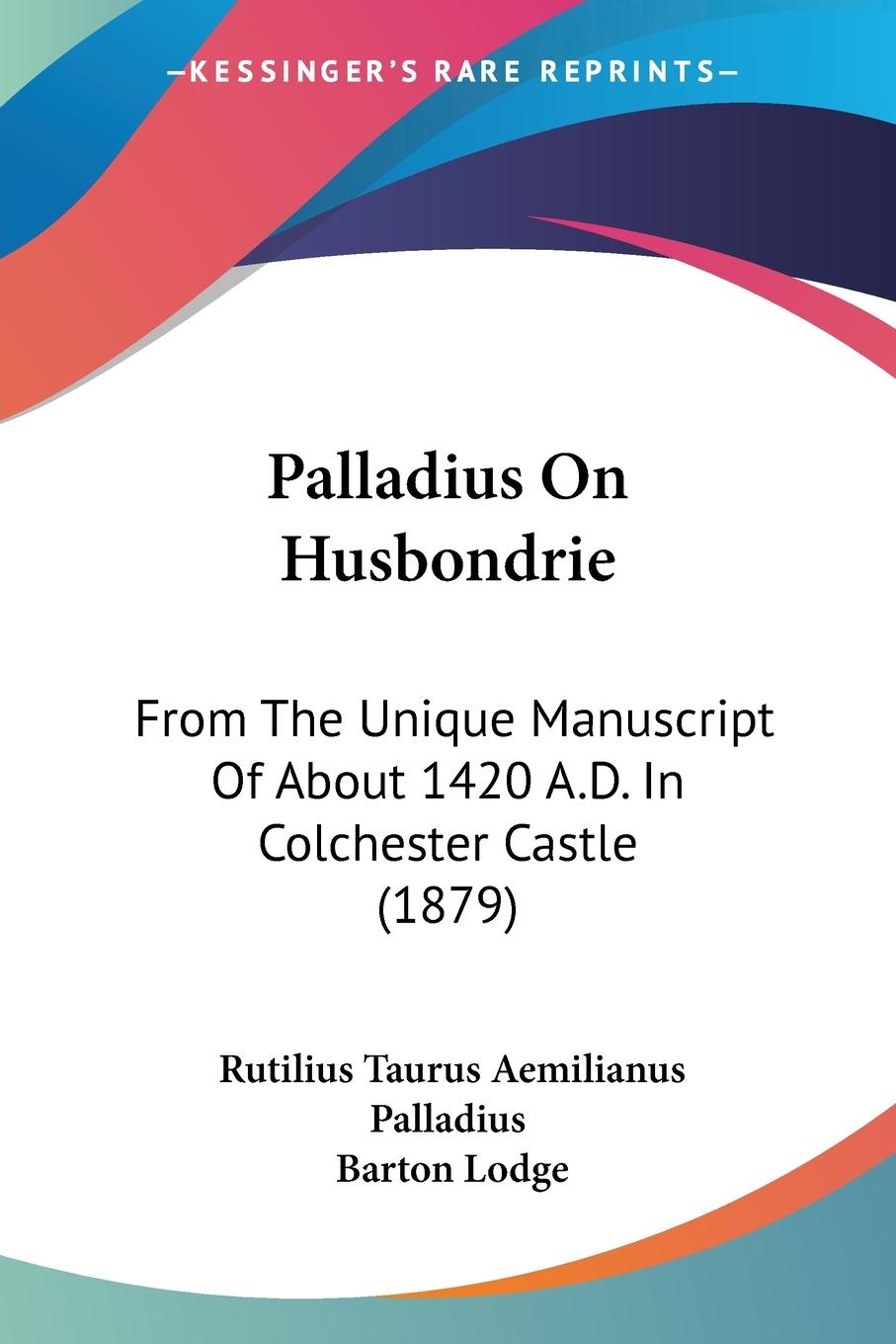 Palladius On Husbondrie