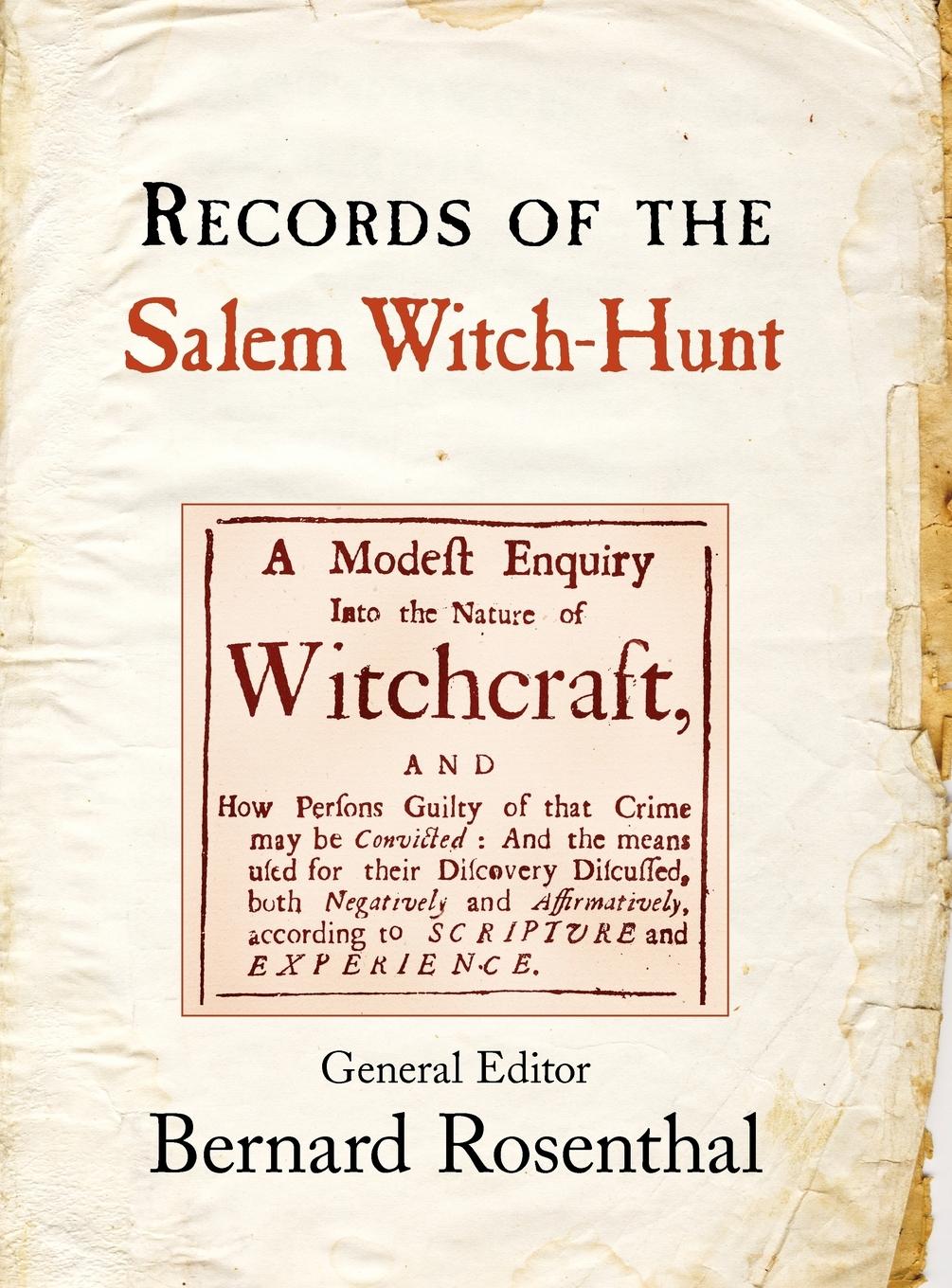 Records of the Salem Witch-Hunt