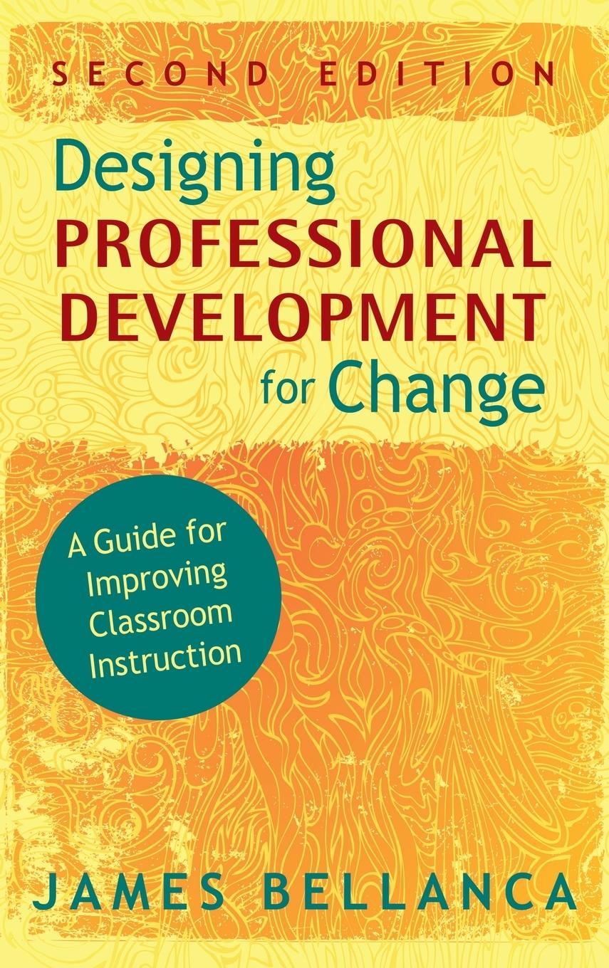 Designing Professional Development for Change