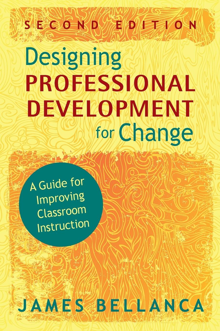 Designing Professional Development for Change