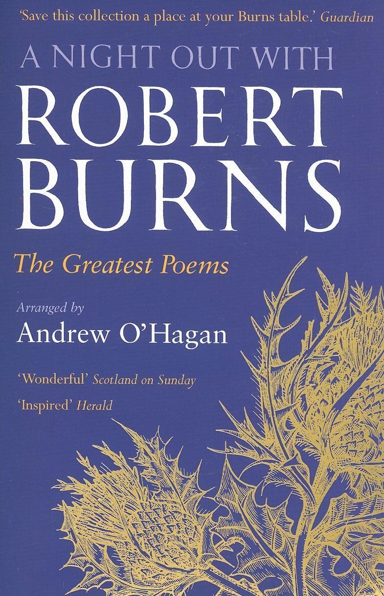 A Night Out with Robert Burns: The Greatest Poems