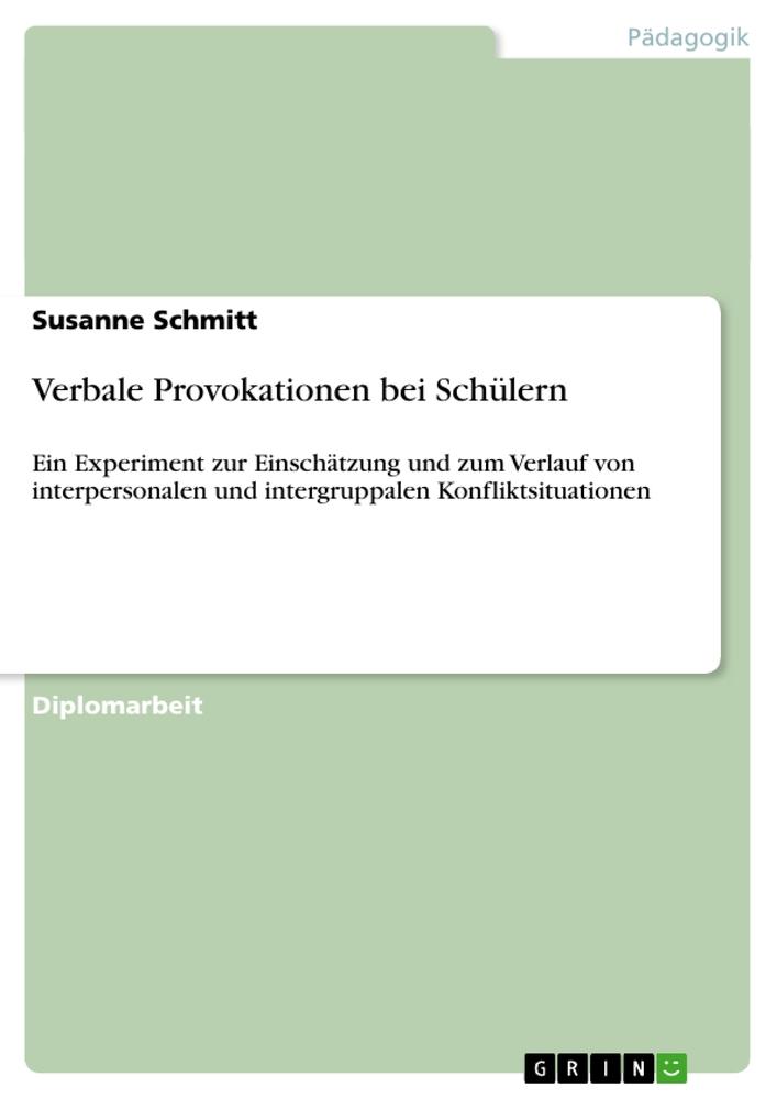 Verbale Provokationen bei Schülern