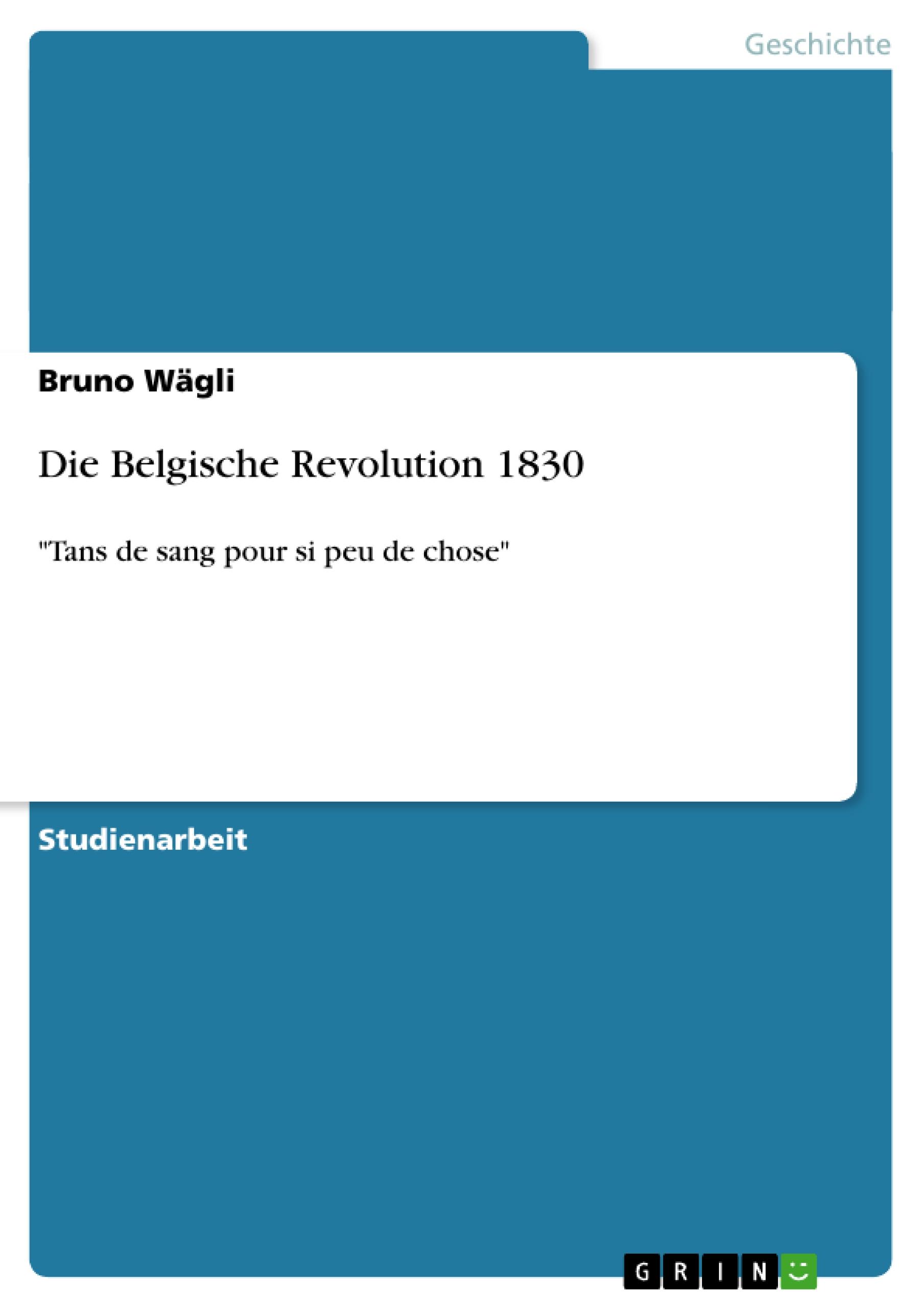 Die Belgische Revolution 1830