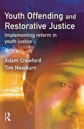 Youth Offending and Restorative Justice