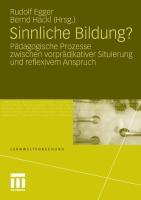 Sinnliche Bildung?