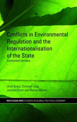 Conflicts in Environmental Regulation and the Internationalisation of the State