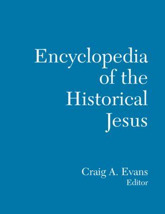 The Routledge Encyclopedia of the Historical Jesus