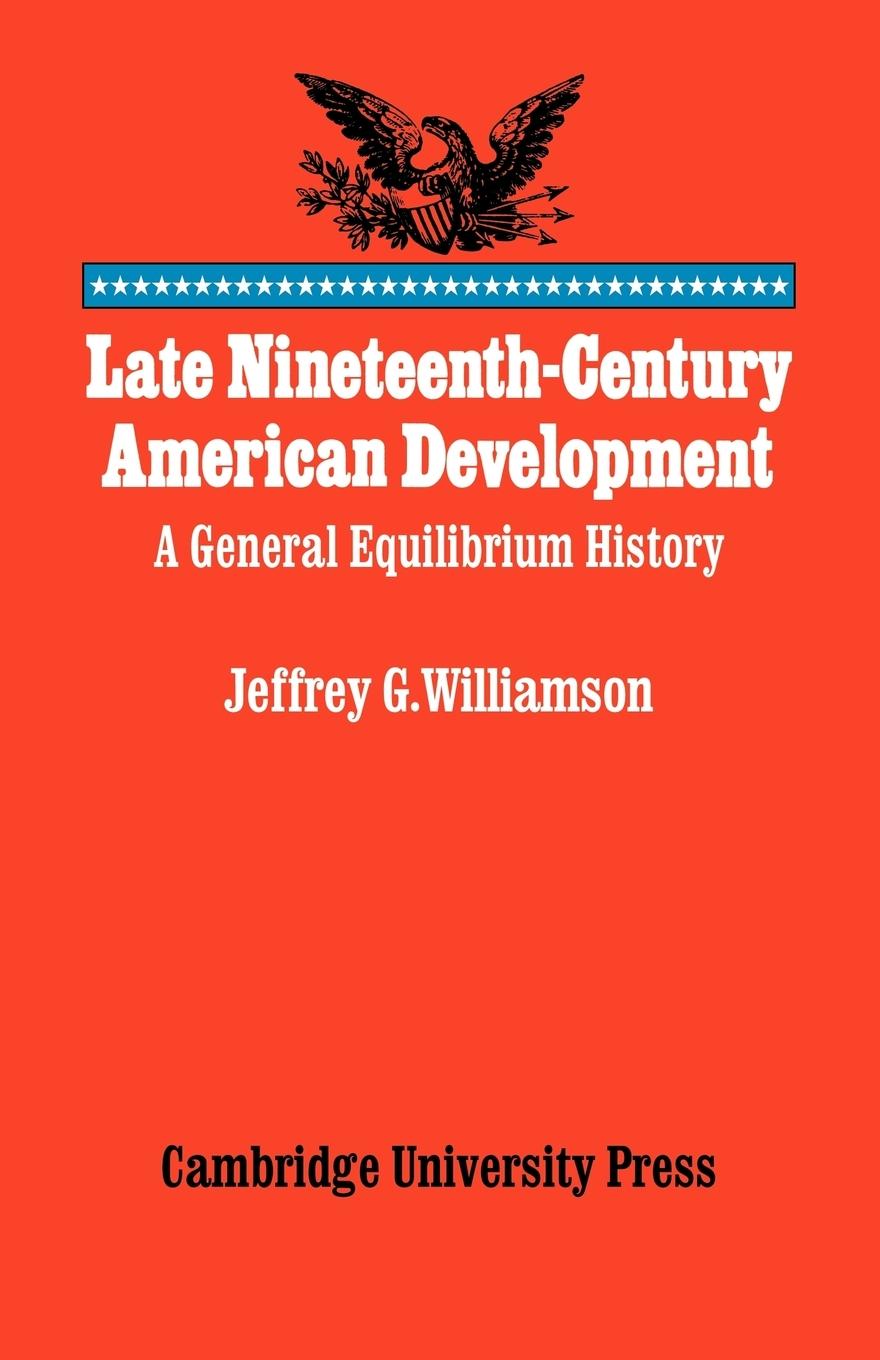 Late Nineteenth-Century American Development