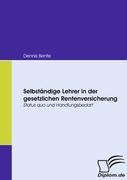 Selbständige Lehrer in der gesetzlichen Rentenversicherung