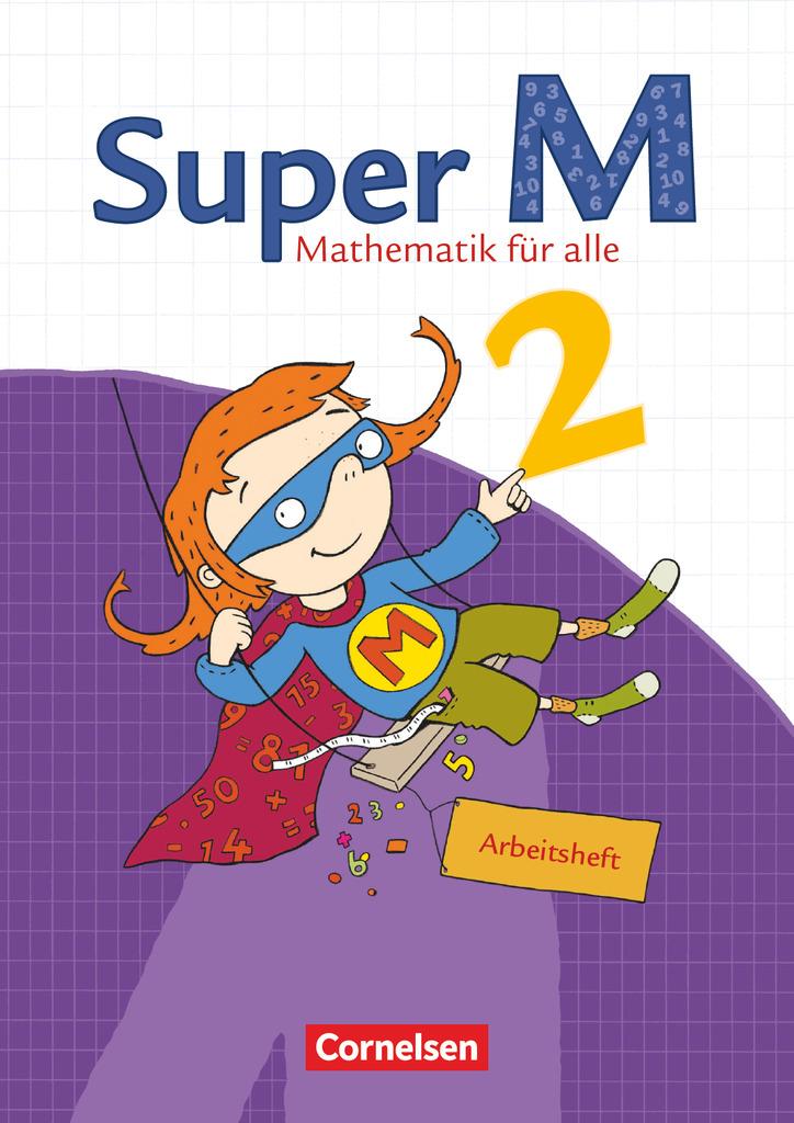 Super M 2. Schuljahr. Arbeitsheft mit Lernstandsseiten. Östliche Bundesländer und Berlin