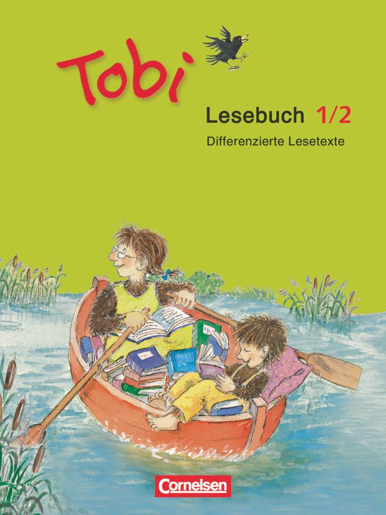 Tobi-Fibel. 1./2. Schuljahr. Lesebuch 1/2. Neubearbeitung