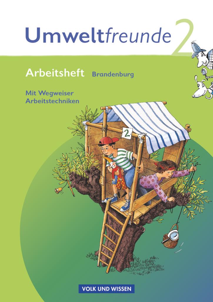 Umweltfreunde 2. Schuljahr. Arbeitsheft mit Einleger. Brandenburg. Neubearbeitung 2009