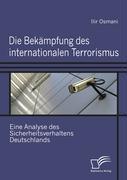 Die Bekämpfung des internationalen Terrorismus