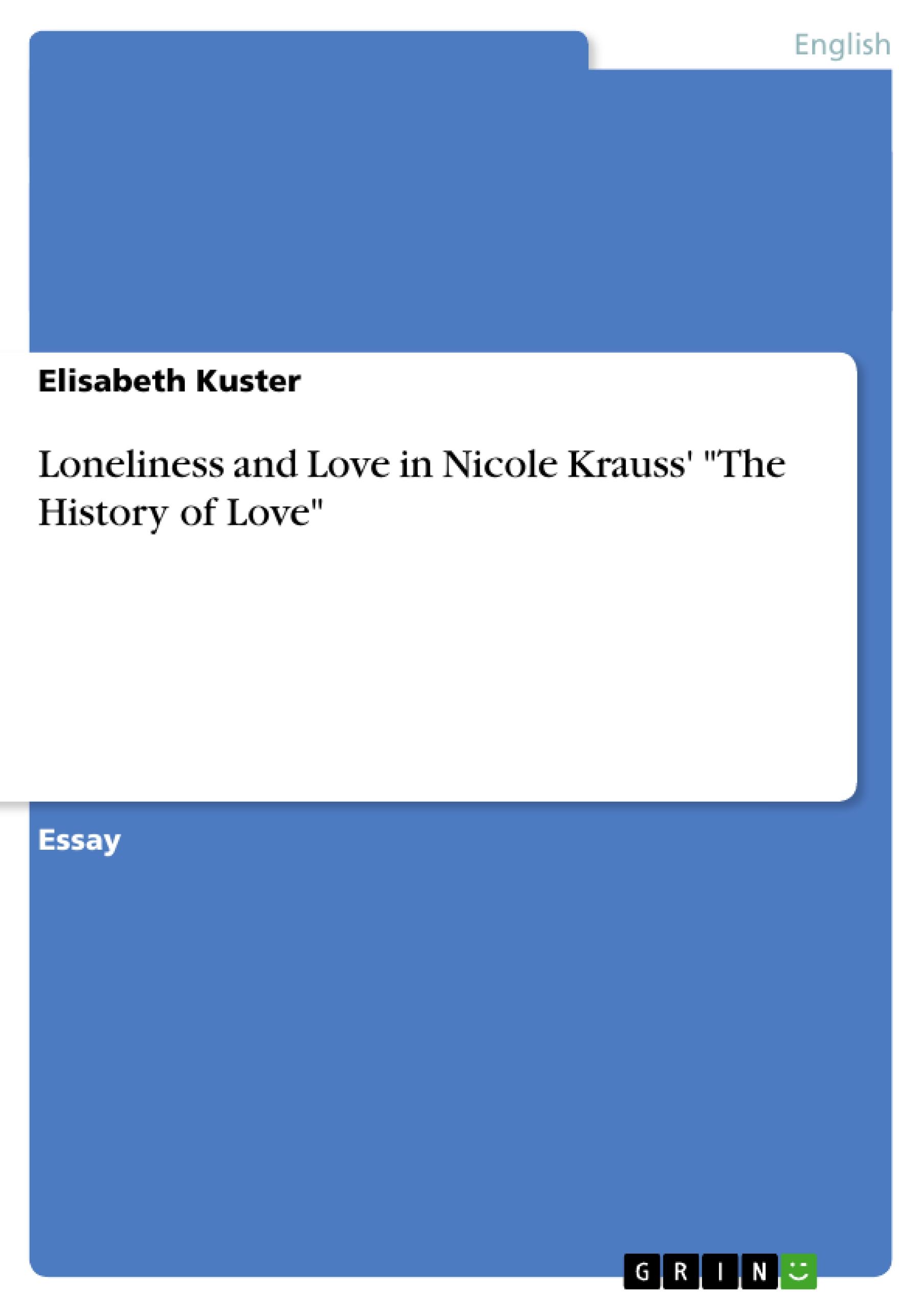 Loneliness and Love in Nicole Krauss' "The History of Love"