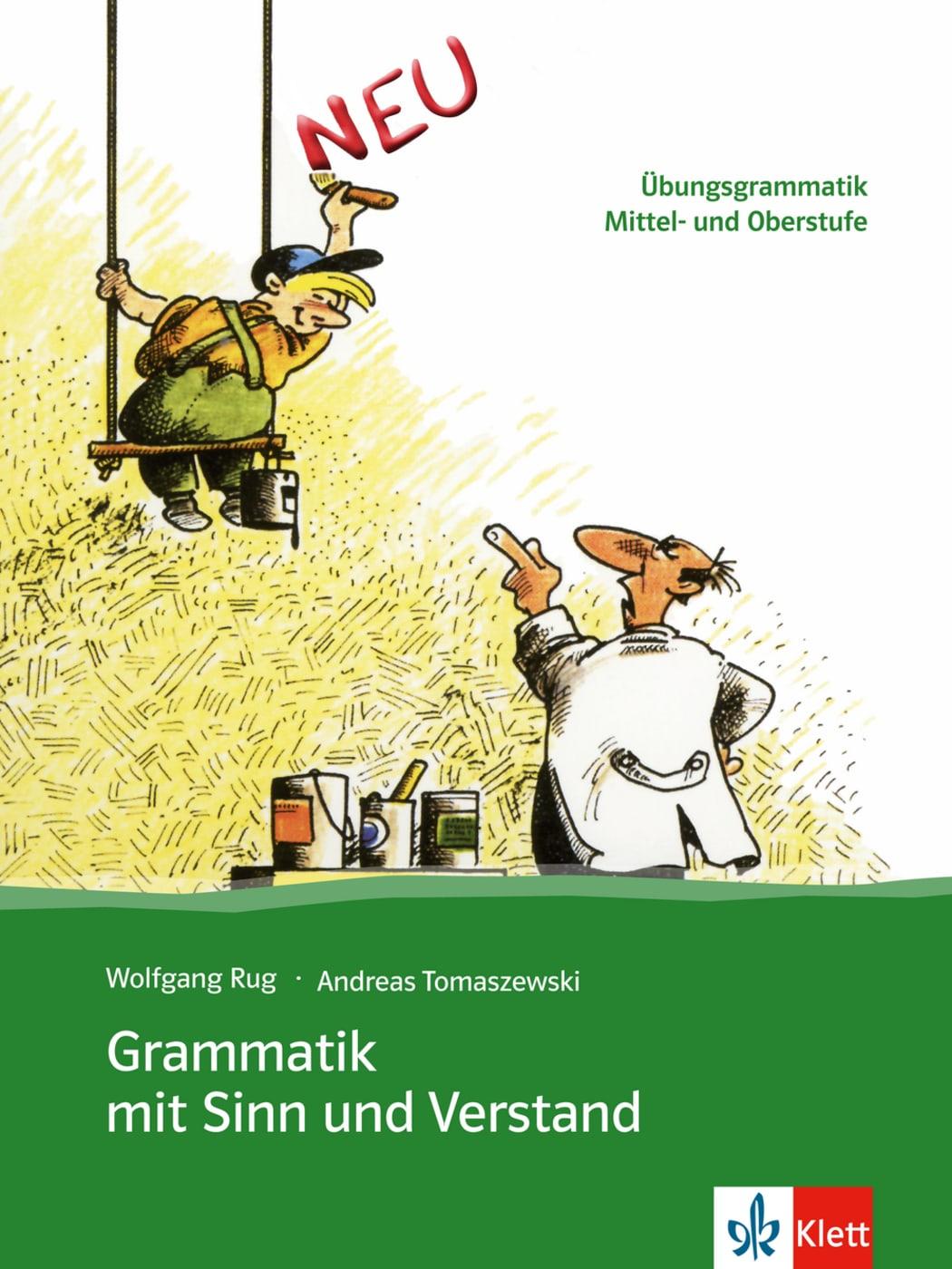 Grammatik mit Sinn und Verstand