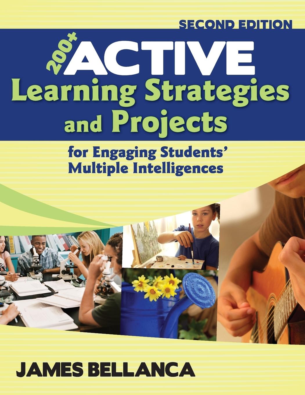 200+ Active Learning Strategies and Projects for Engaging Students' Multiple Intelligences