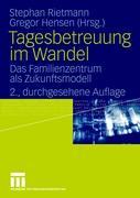 Tagesbetreuung im Wandel