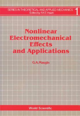 Nonlinear Electromechanical Effects and Applications