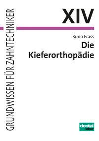 Die Kieferorthopädie