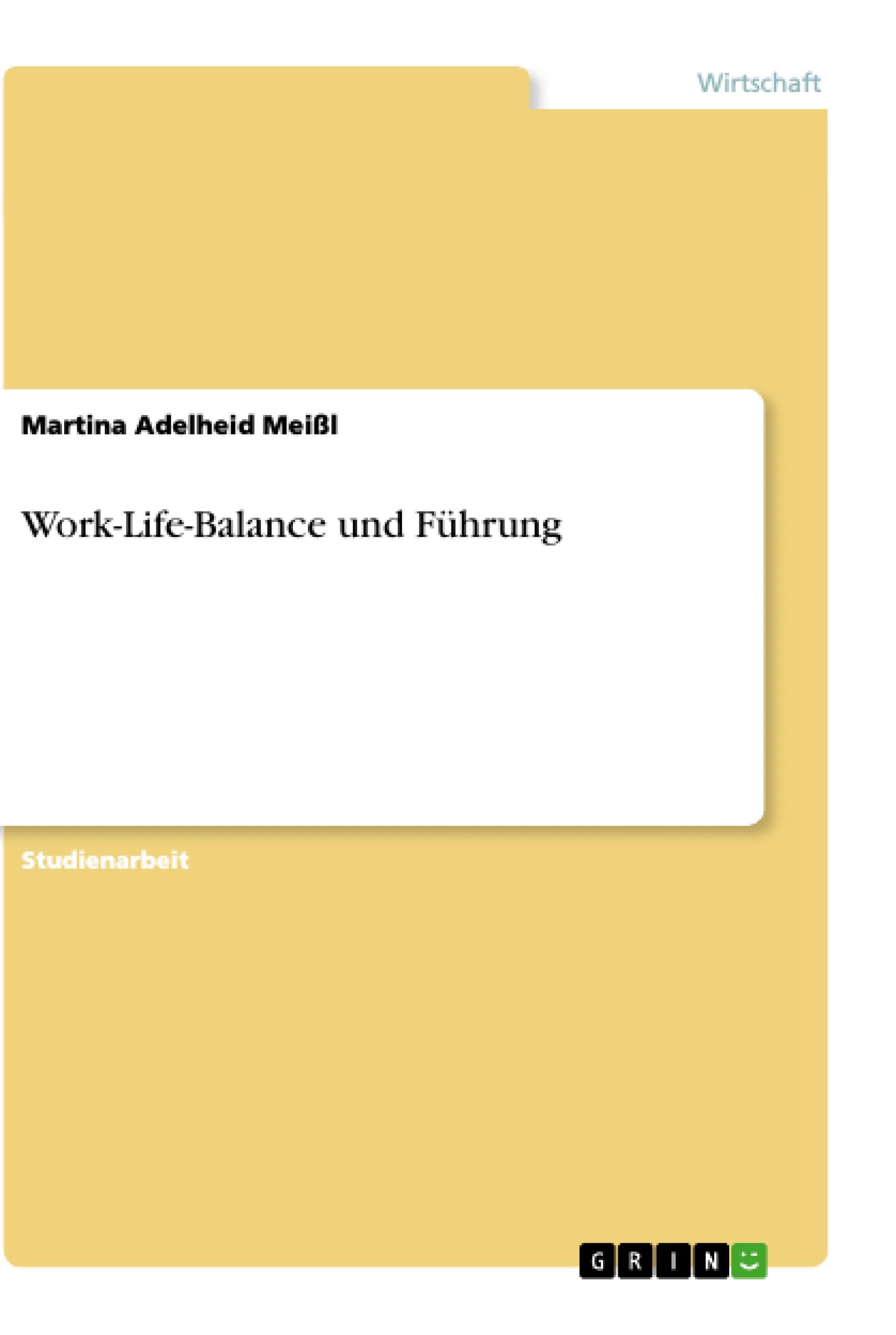 Work-Life-Balance und Führung