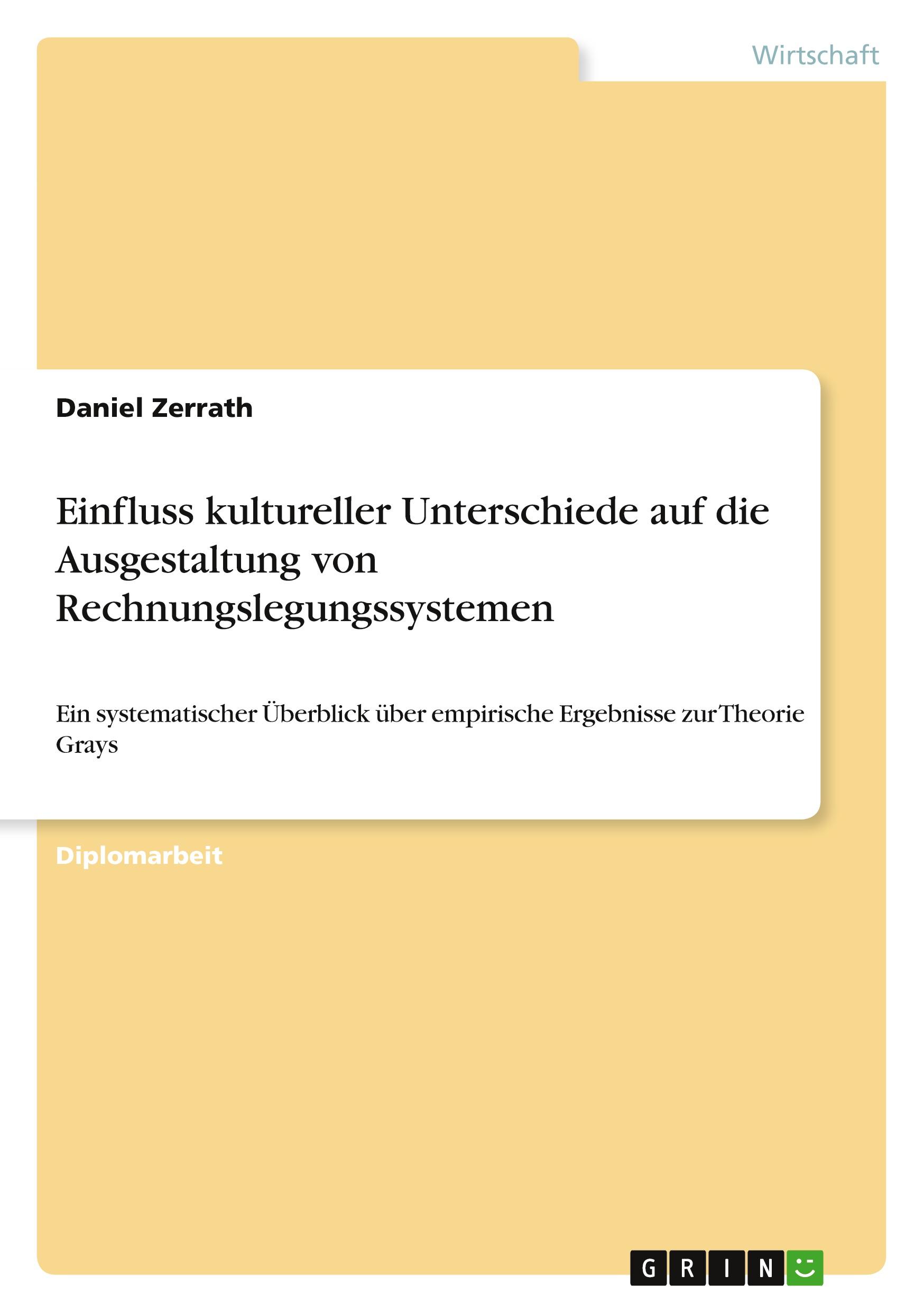 Einfluss kultureller Unterschiede auf die Ausgestaltung von Rechnungslegungssystemen