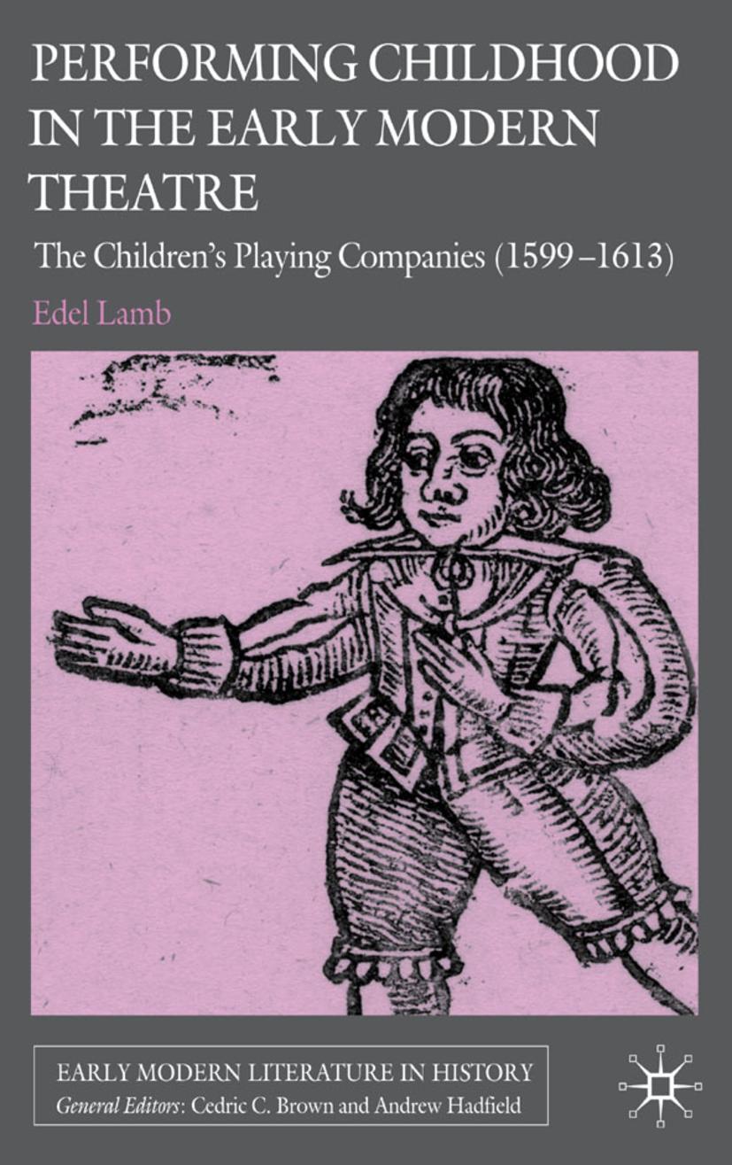 Performing Childhood in the Early Modern Theatre