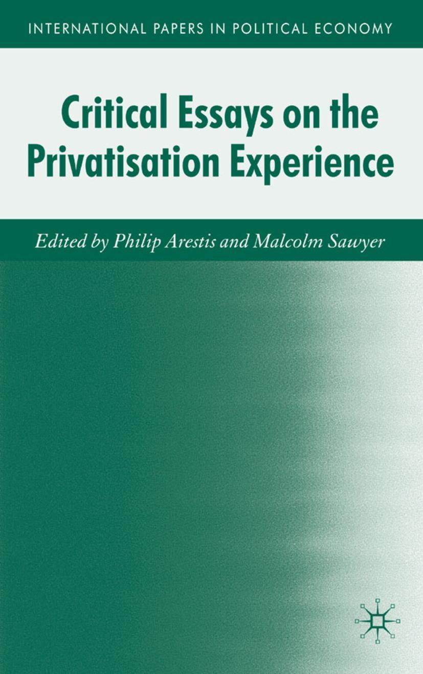 Critical Essays on the Privatisation Experience