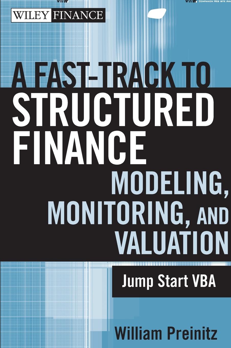 A Fast Track to Structured Finance Modeling, Monitoring, and Valuation